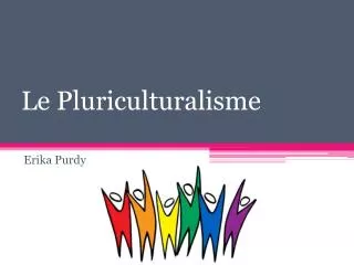le pluriculturalisme