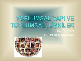 toplumsal yapi ve toplumsal l k ler
