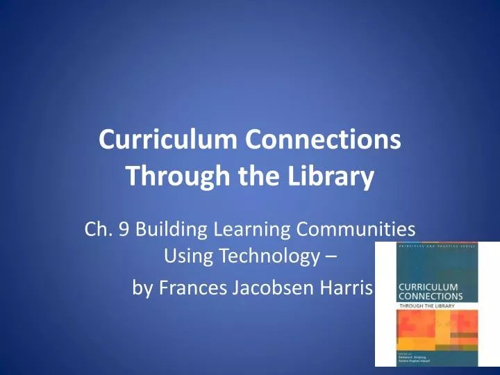 curriculum connections through the library