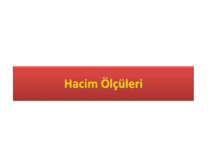 hacim l leri