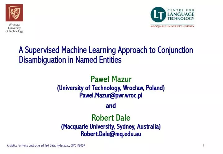 a supervised machine learning approach to conjunction disambiguation in named entities