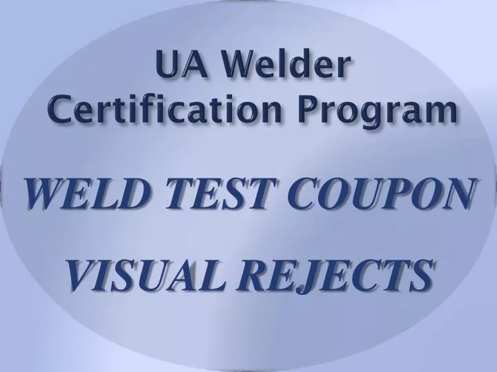 ua welder certification program