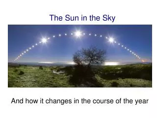 The Sun in the Sky