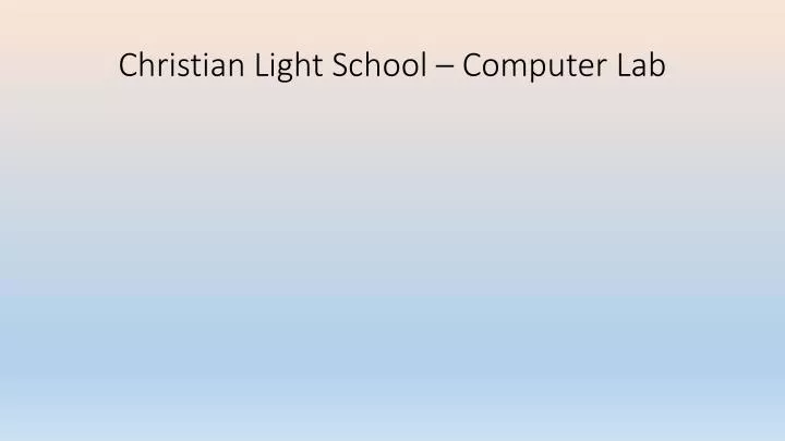 christian light school computer lab