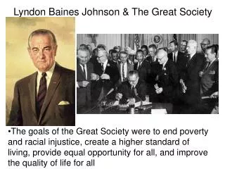 Lyndon Baines Johnson &amp; The Great Society
