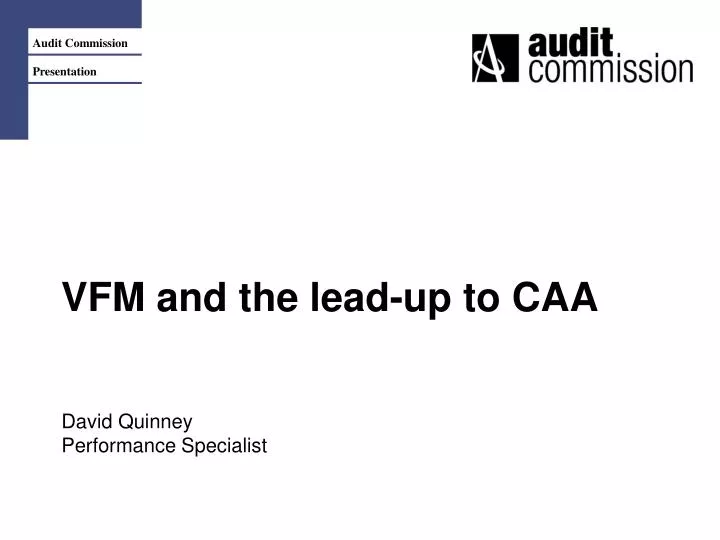 vfm and the lead up to caa