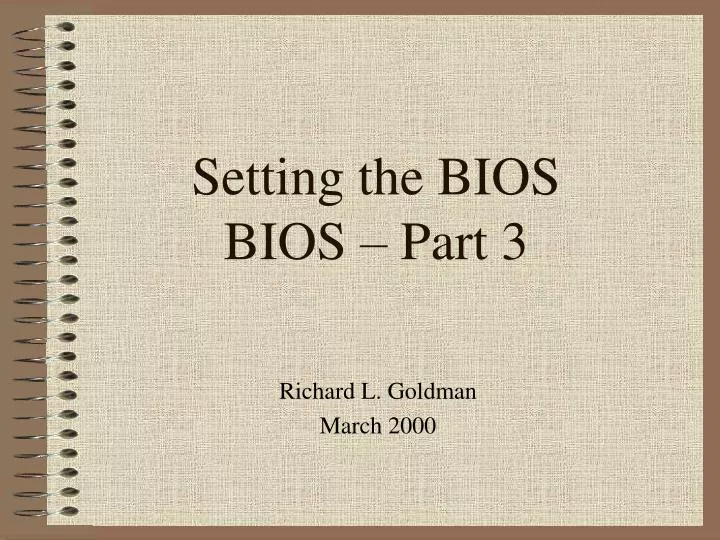 setting the bios bios part 3