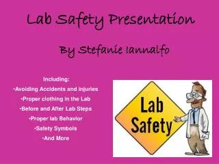 Lab Safety Presentation By Stefanie Iannalfo