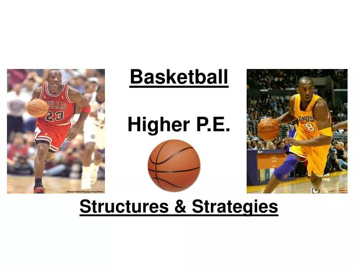 basketball higher p e