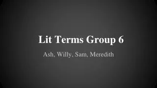 Lit Terms Group 6