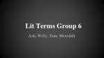 Lit Terms Group 6 - slide 1