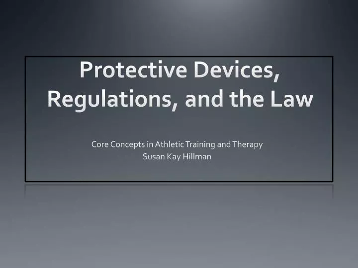 protective devices regulations and the law