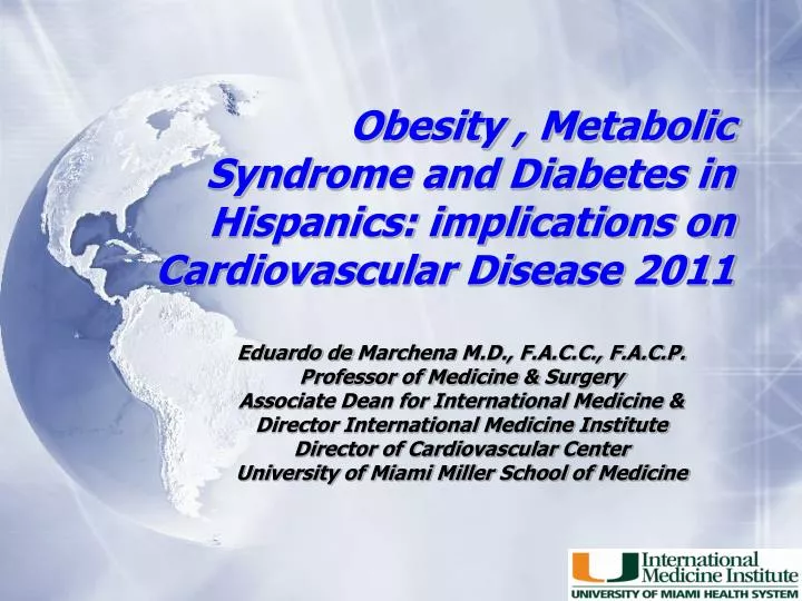 obesity metabolic syndrome and diabetes in hispanics implications on cardiovascular disease 2011