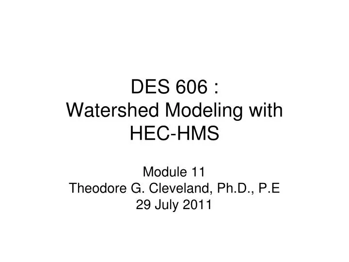 des 606 watershed modeling with hec hms