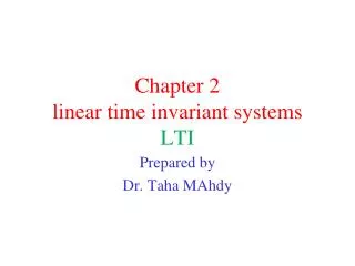 Chapter 2 linear time invariant systems LTI