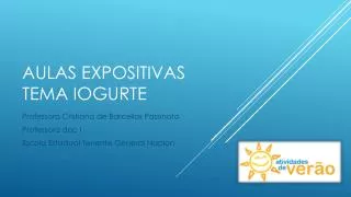 aulas expositivas tema iogurte