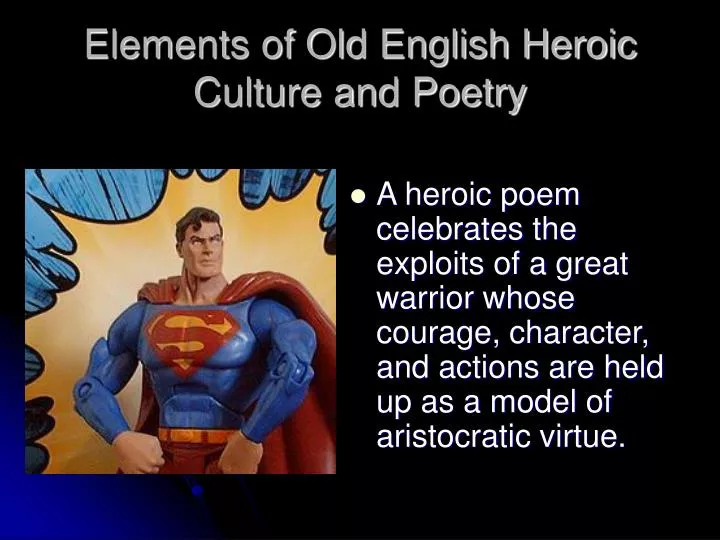 elements of old english heroic culture and poetry