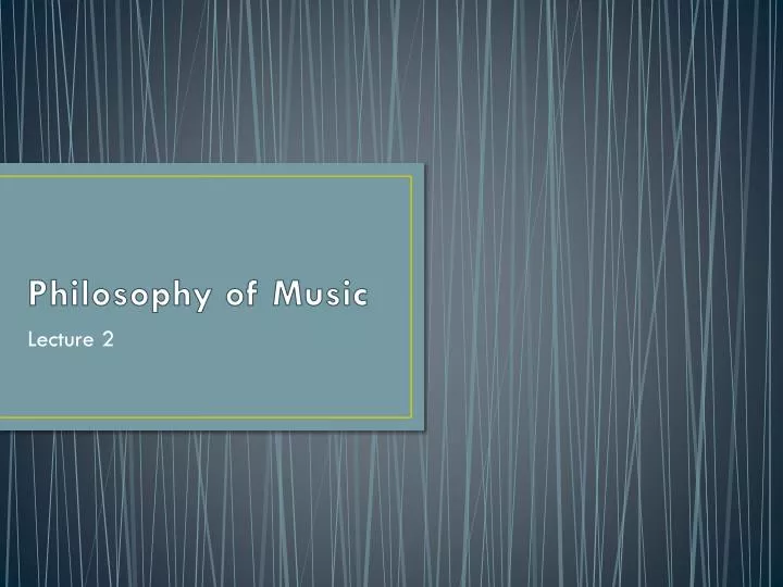 philosophy of music
