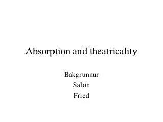 absorption and theatricality