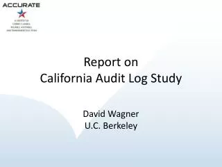 Report on California Audit Log Study