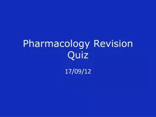 Pharmacology Revision Quiz