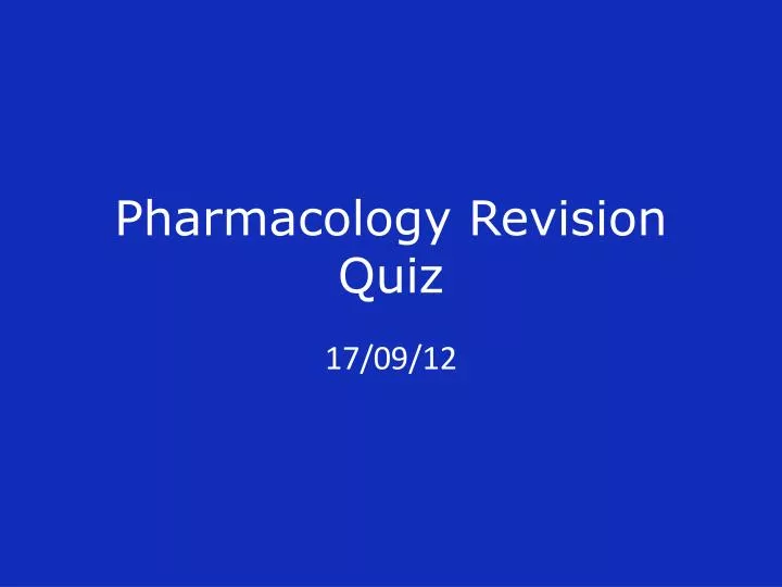 pharmacology revision quiz