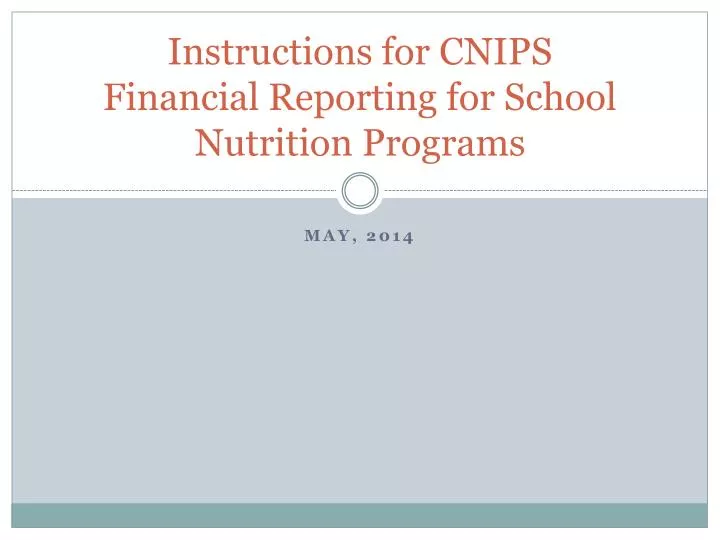 instructions for cnips financial reporting for school nutrition programs
