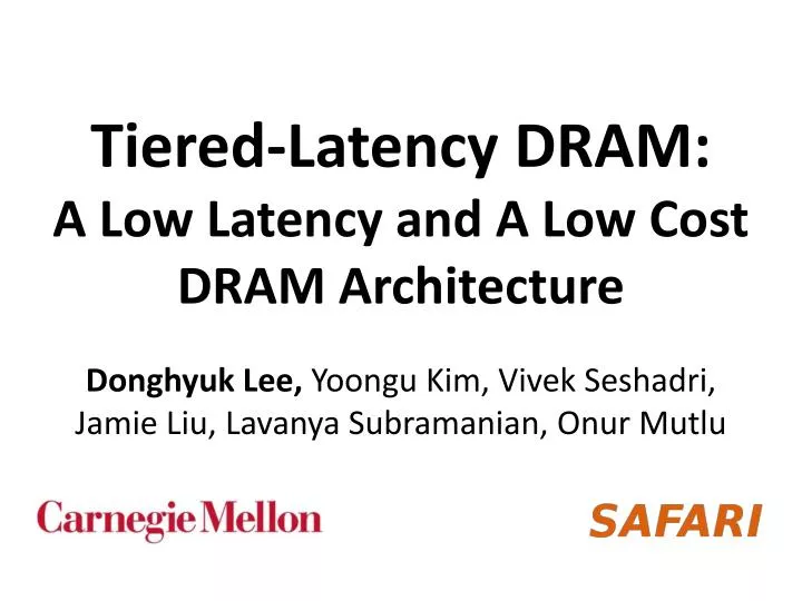 tiered latency dram a low latency and a low cost dram architecture