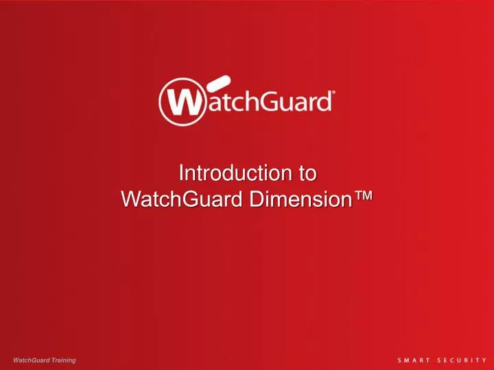 introduction to watchguard dimension