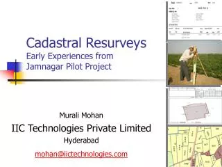 Cadastral Resurveys Early Experiences from Jamnagar Pilot Project