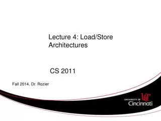 Lecture 4: Load/Store Architectures