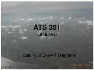ATS 351 Lecture 6