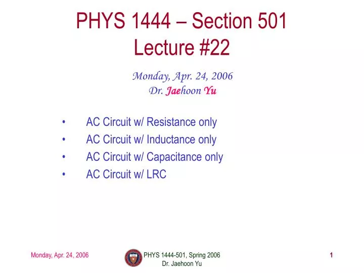 phys 1444 section 501 lecture 22