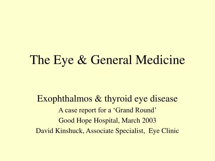 the eye general medicine