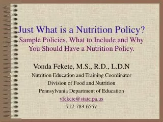 Vonda Fekete, M.S., R.D., L.D.N Nutrition Education and Training Coordinator