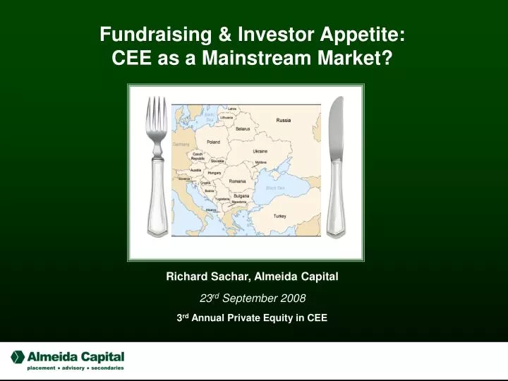 fundraising investor appetite cee as a mainstream market