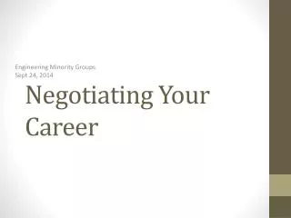 Negotiating Your Career