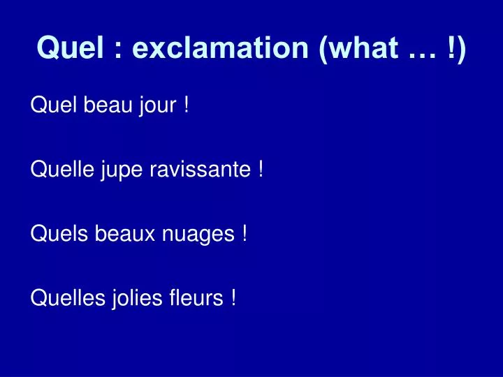 quel exclamation what