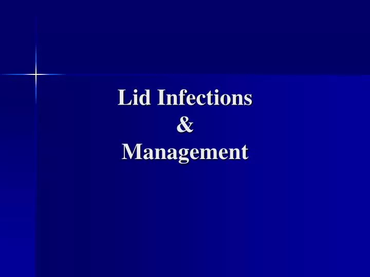 lid infections management