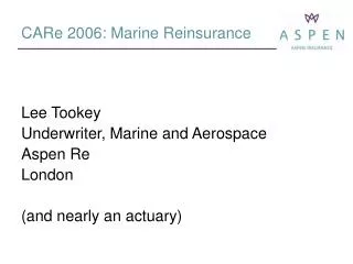 CARe 2006: Marine Reinsurance