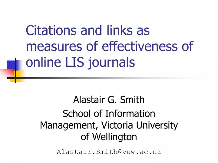 citations and links as measures of effectiveness of online lis journals