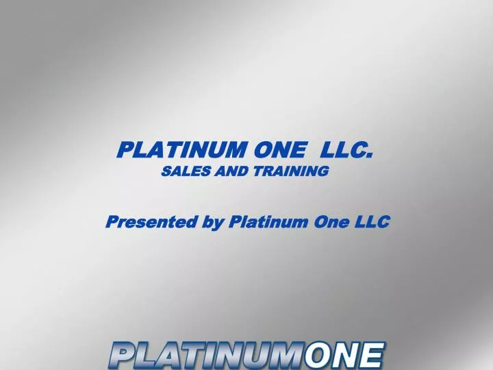 platinum one llc sales and training
