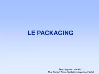 le packaging