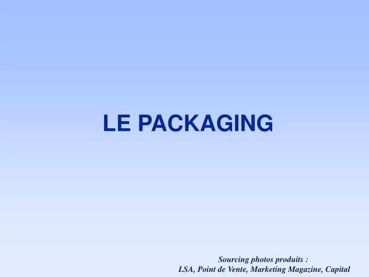 le packaging