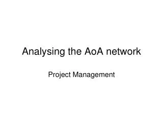 Analysing the AoA network