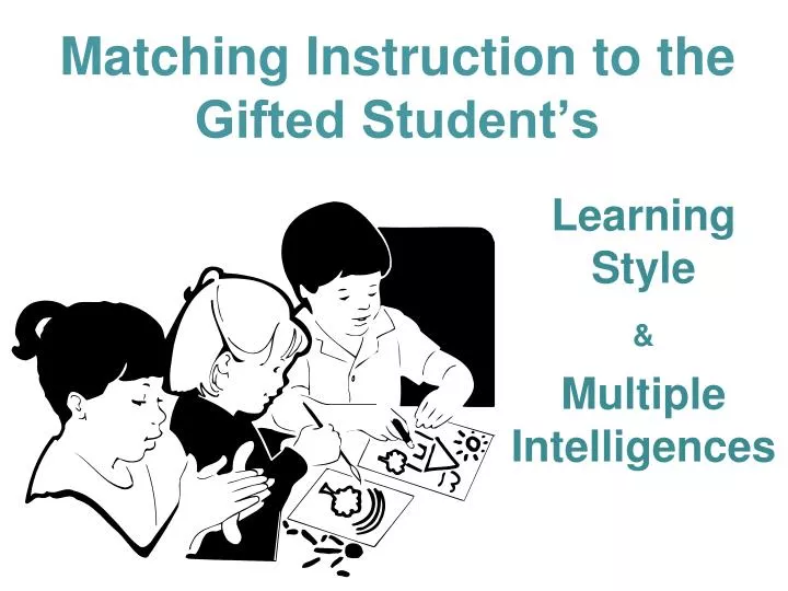 matching instruction to the gifted student s