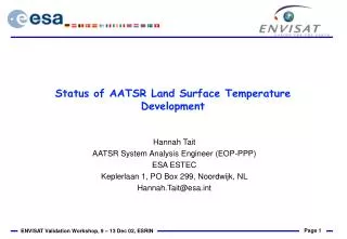 Status of AATSR Land Surface Temperature Development