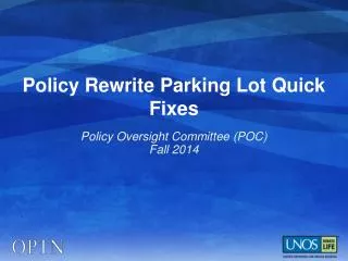 Policy Rewrite Parking Lot Quick Fixes