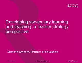 Developing vocabulary learning and teaching: a learner strategy perspective