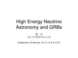 High Energy Neutrino Astronomy and GRBs